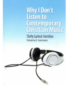 Why I Don't Listen to Contemporary Christian Music (PDF download)
