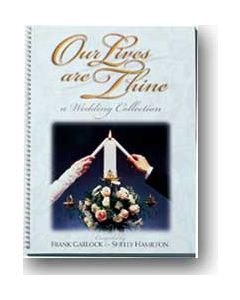 Our Lives Are Thine Wedding Solo Book (PDF download)