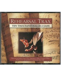 Ten Thousand Hallelujahs Rehearsal Trax - CDs