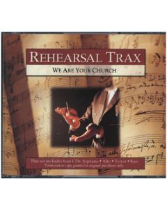 We Are Your Church Rehearsal Trax - CDs