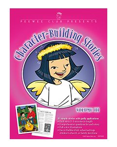 Character-Building Story/Illustration Pak Volume 3 - Available August 2007