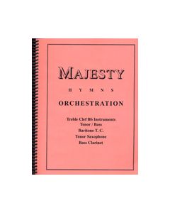 Majesty Hymns Orch: Bb - (Bass Clarinet, Baritone T.C., Tenor Sax.)