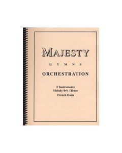 Majesty Hymns Orch: F - (French Horn)