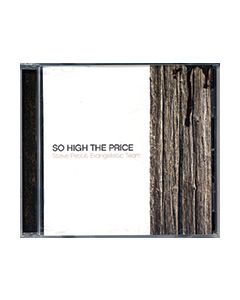 So High the Price - CD