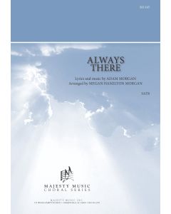 Always There - Choral Octavo (PDF download)
