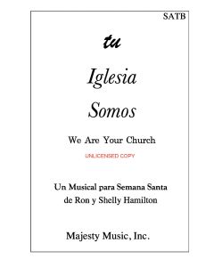 Tu Iglesia Somos (We Are Your Church) 