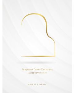 Sacred Piano Solos - Piano Book by Benjamin David Knoedler (PDF download)