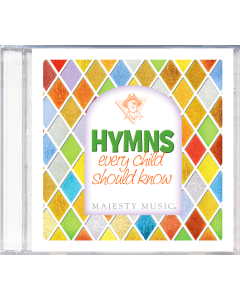 Hymns Every Child Should Know CD