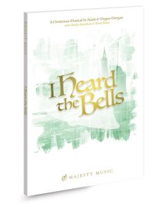 I Heard the Bells Choral Book with Christmas Script (PDF download)