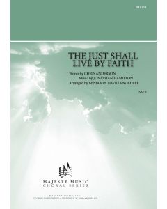 The Just Shall LIve by Faith - Octavo (PDF download)
