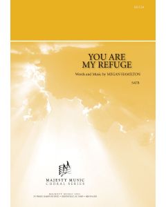 You Are My Refuge Choral Octavo (PDF download)