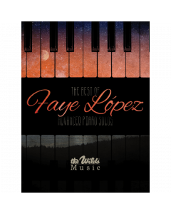 The Best of Faye Lopez - Advanced Piano Solos - Piano Book (The Wilds)