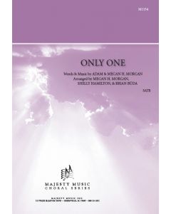 Only One - Choral Octavo