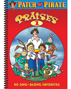 Patch the Pirate Praises 1 - Spiral Songbook 