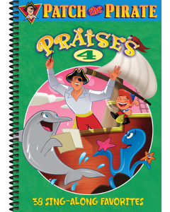 Patch the Pirate Praises 4 - choral book
