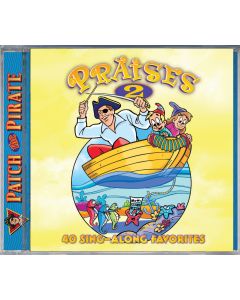 Patch the Pirate Praises 2 - CD