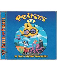 Patch the Pirate Praises 3 - CD