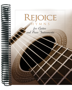 Rejoice Hymns for Guitar and Bass Instruments