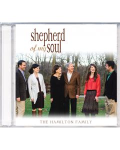 Shepherd of My Soul - Hamilton Family - CD (with optional MP3 download)