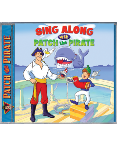 Sing Along with Patch the Pirate - CD (with optional MP3 download)