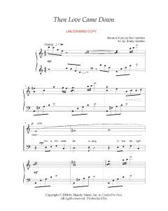 Then Love Came Down - Choral (PDF download)