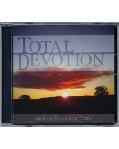 Total Devotion - CD (Herbster Evangelistic Team)