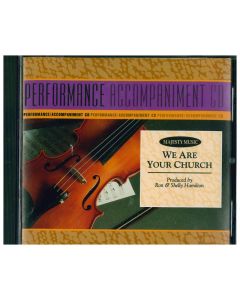 Performance Accompaniment CD for We Are Your Church