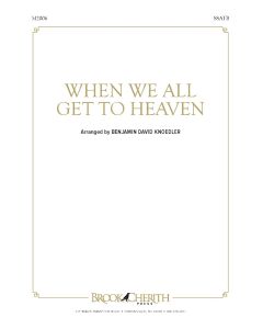 When We All Get To Heaven Octavo (PDF download)