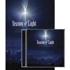 Season of Light - Director's Preview Kit (Book/CD)