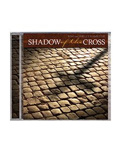 Shadow of the Cross (no drama) - CD