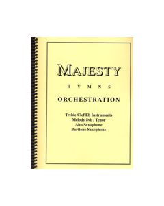 Majesty Hymns Orch: E flat- (Alto Saxophone, Baritone Saxophone)