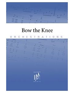 Bow the Knee - Printable Orchestration CD-ROM (single song)