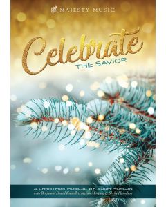 Celebrate The Savior - Spiral Choral Book (with Christmas Script)