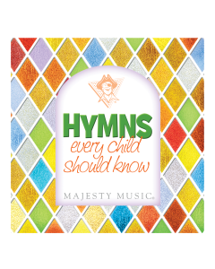 Hymns Every Child Should Know (MP3 Download)