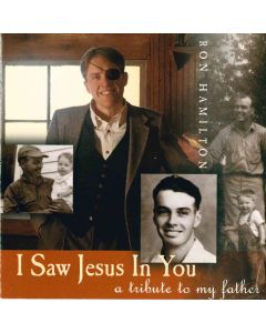 I Saw Jesus in You: A Tribute to My Father (MP3 download)