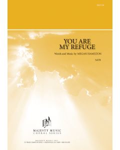 You Are My Refuge - Choral Octavo