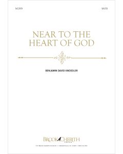 Near to the Heart of God - Choral Octavo