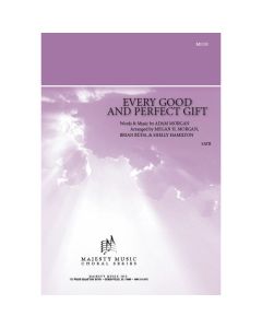 Every Good and Perfect Gift - Choral Octavo Trax (MP3 download)