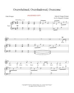 Overwhelmed, Overshadowed, Overcome - Piano/Vocal (PDF download)