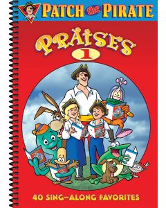 Patch the Pirate Praises 1 - Spiral Songbook 