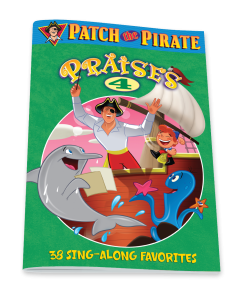 Patch the Pirate Praises 4 - Songbook