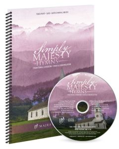 Simply Majesty HYMNS - Spiral Choral Book with CD