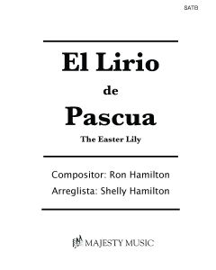 El Lirio de Pascua - The Easter Lily Choral Book with Easter script (PDF download)