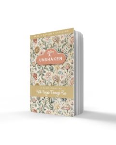 [1] Unshaken: Faith Forged Through Fire - Book (Shelly Hamilton)