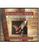 Ten Thousand Hallelujahs Rehearsal Trax - CDs