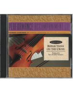 Reflections on the Cross - P/A CD