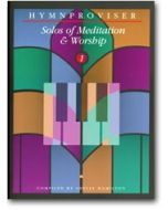 Hymnproviser 1 - Solos of Meditation & Worship
