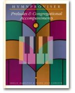 Hymnproviser 3 - Preludes & Congregational Accompaniments