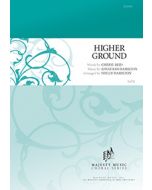 Higher Ground - Octavo SATB - (Quantity orders must include church name and address.)