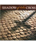 Shadow of the Cross (with MP3 download)